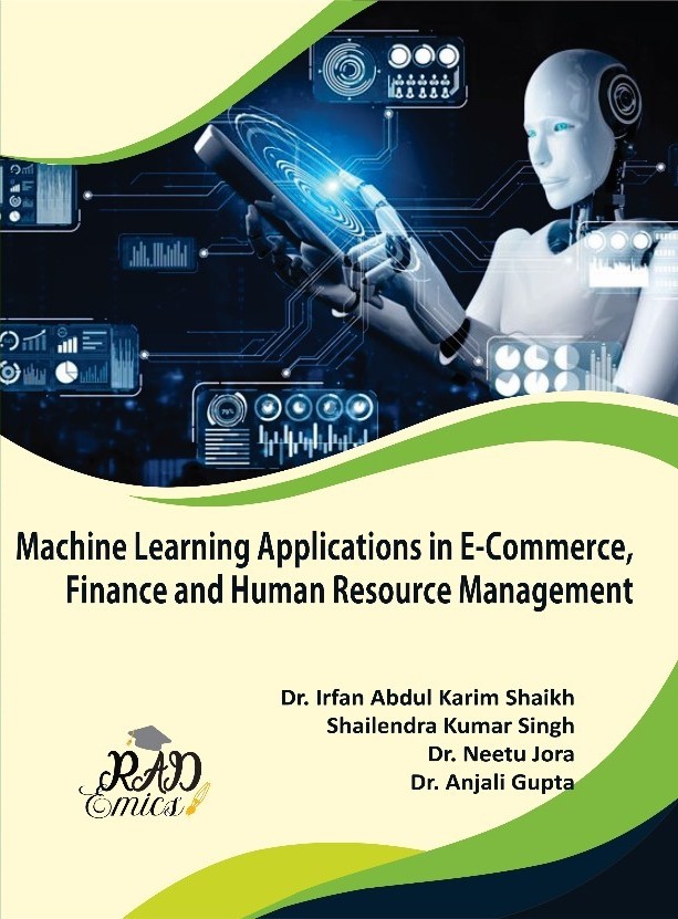 Machine Learning Applications in E-Commerce, Finance and Human Resource Management